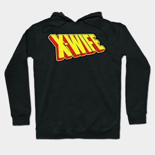 X-Wife Hoodie